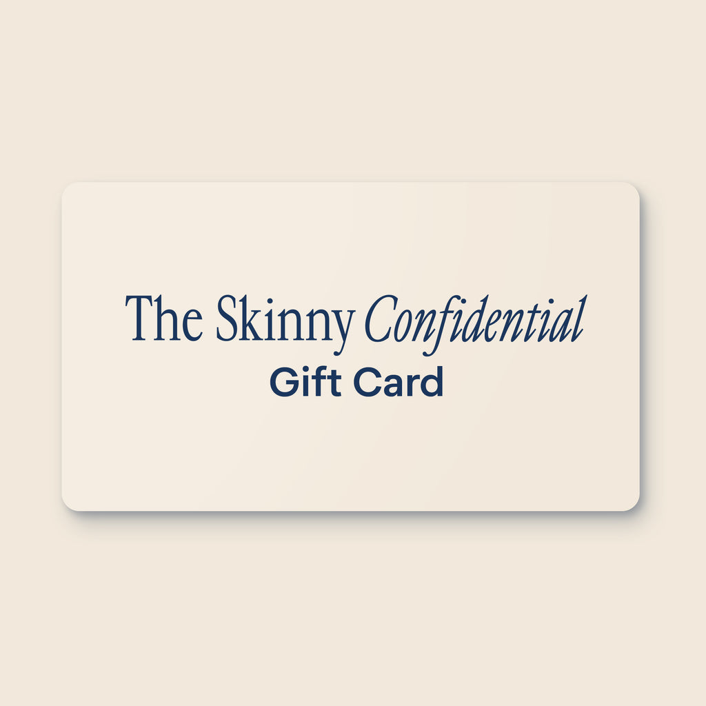 The Skinny Confidential Gift Card